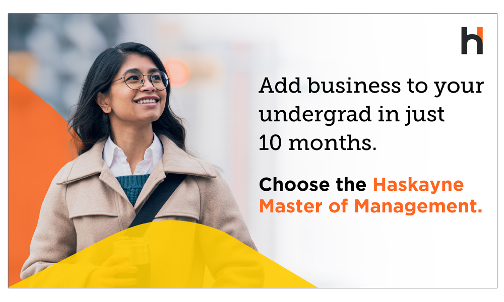 Choose the Haskayne Master of Management